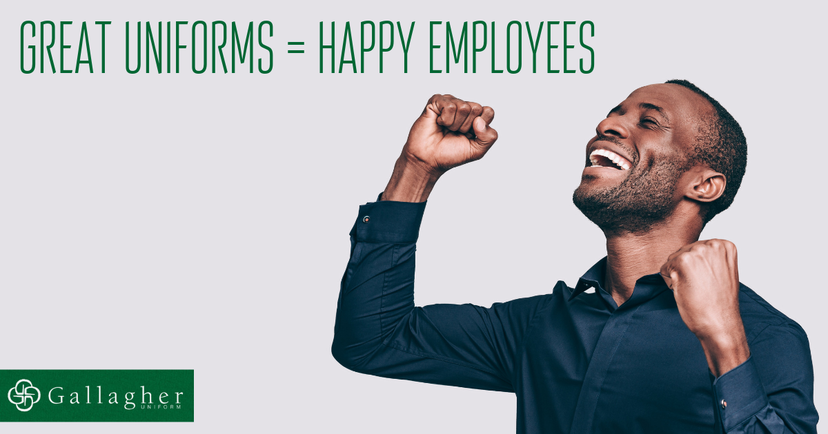 Great Uniforms from Gallagher equals Happy Employees - blog
