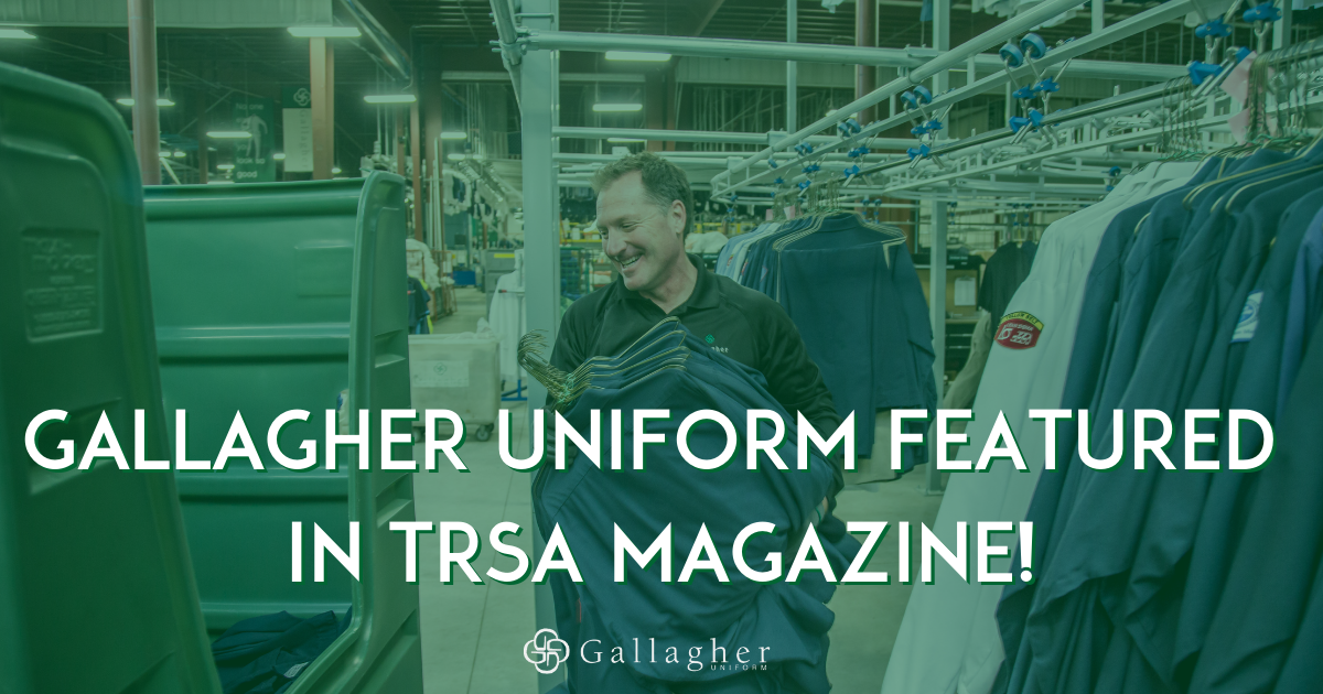Gallagher Uniform Featured in TRSA Magazine Blog Header