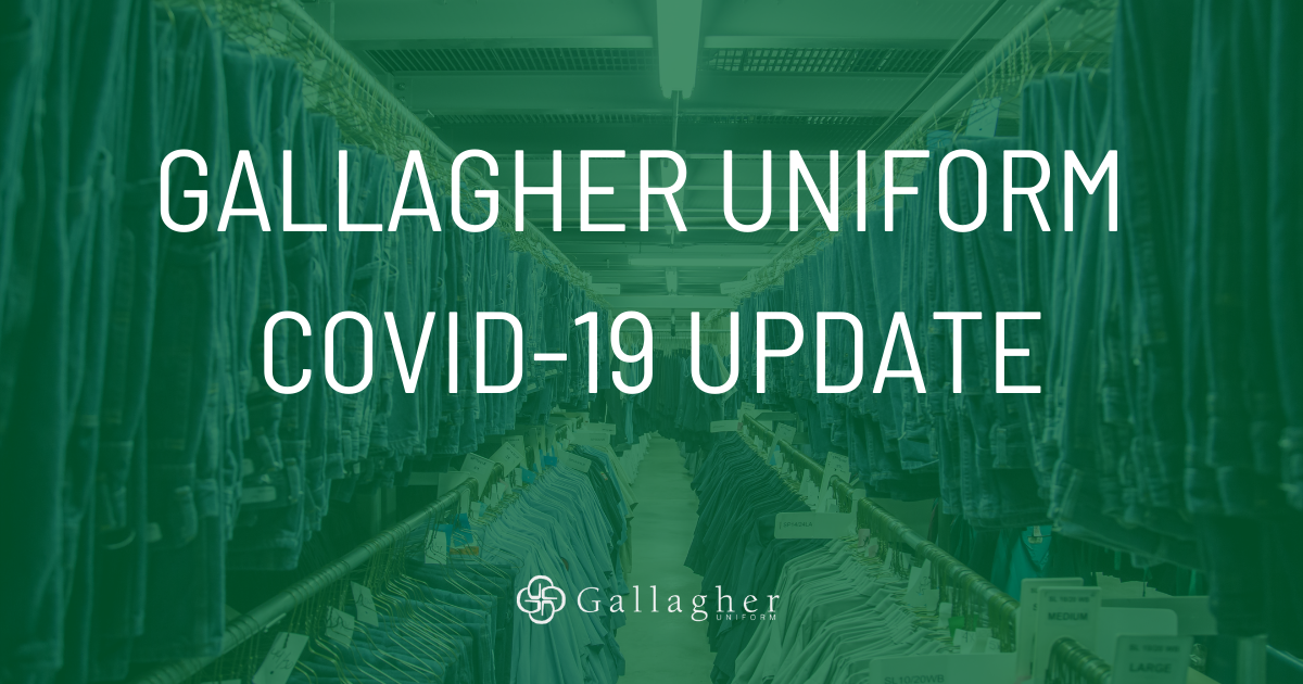 Gallagher Uniform COVID Update