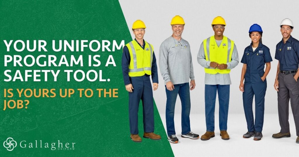 Why Your Uniform Program is Part of Your Safety Plan