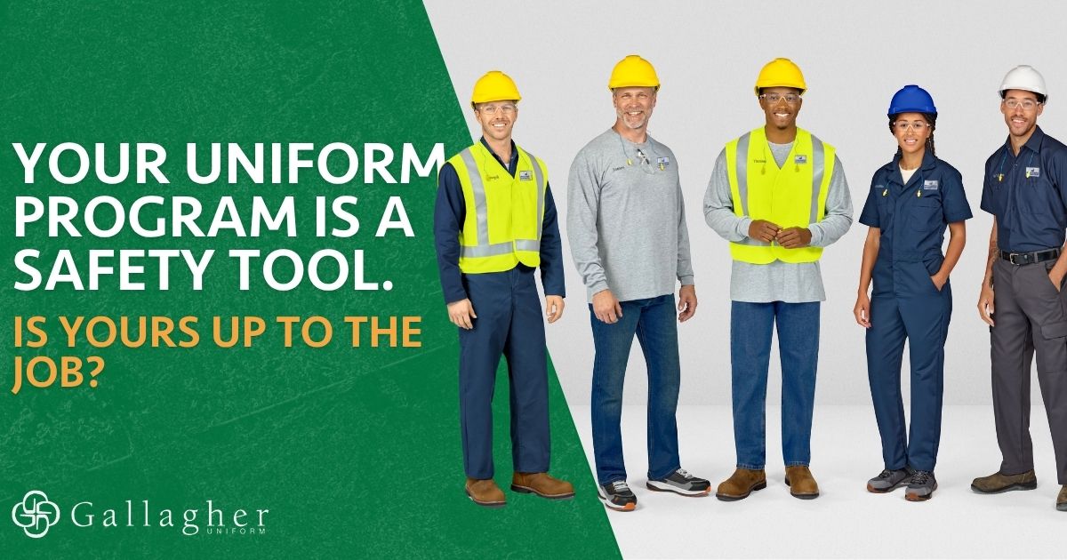 Why Your Uniform Program is Part of Your Safety Plan